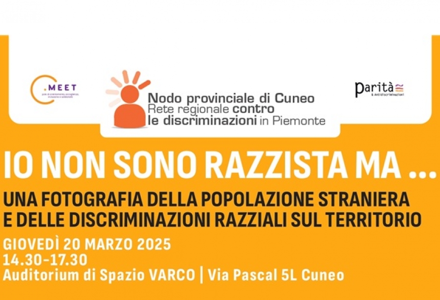 Cuneo, 20/03: Convegno "Io non sono razzista ma..." - Giornata internazionale contro le discriminazioni razziali