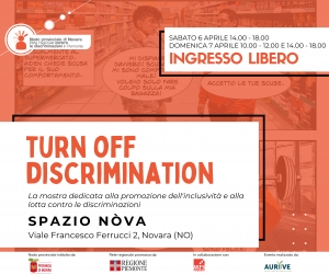 Novara, 6-7/04: una mostra per presentare il progetto &quot;Turn Off Discrimination&quot;